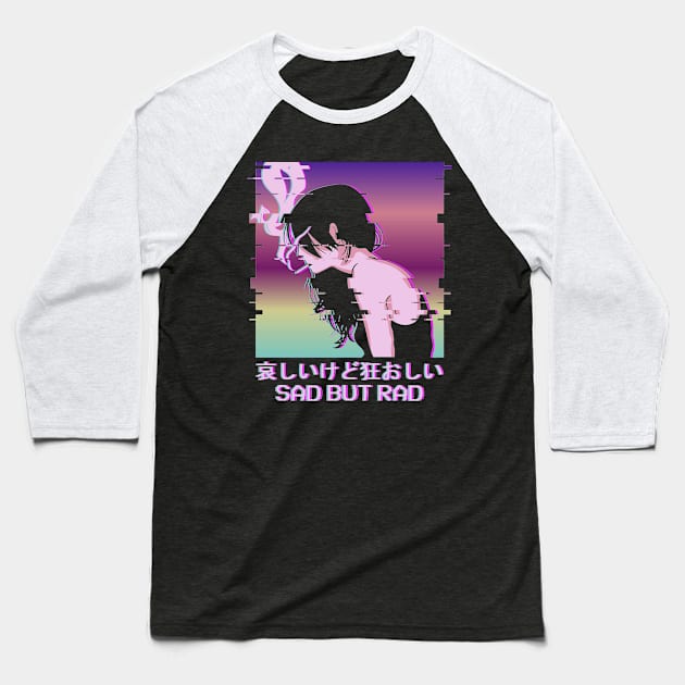 Sad But Rad Vaporwave Aesthetic Anime Girl Gift Baseball T-Shirt by Alex21